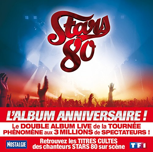 Stars 80 L'album Anniversa