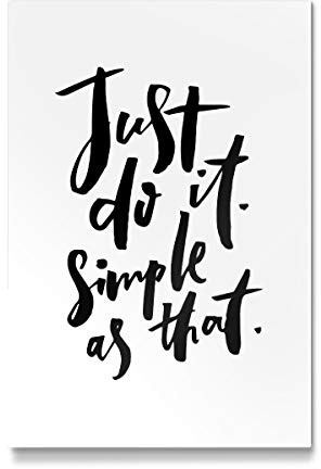 artboxONE Galerie-Print 60x40 cm Just Do it. Simple as that hochwertiges Acrylglas auf Alu-Dibond von Planeta444