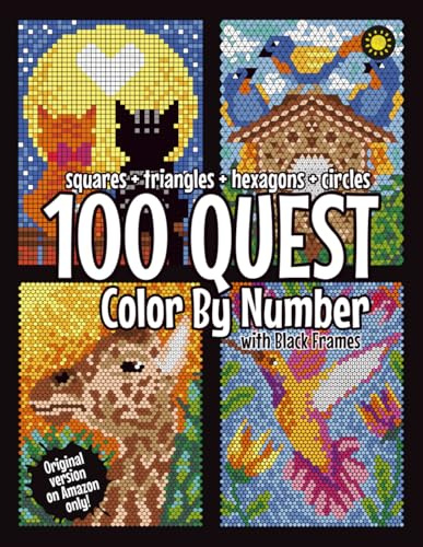 100 QUEST Color By Number: Squares + Triangles + Hexagons + Circles (BLACK backgrounds): color quest activity book for adults