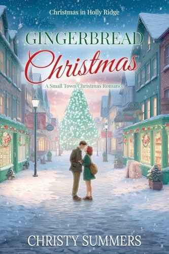 Gingerbread Christmas (Christmas in Holly Ridge, Band 1)