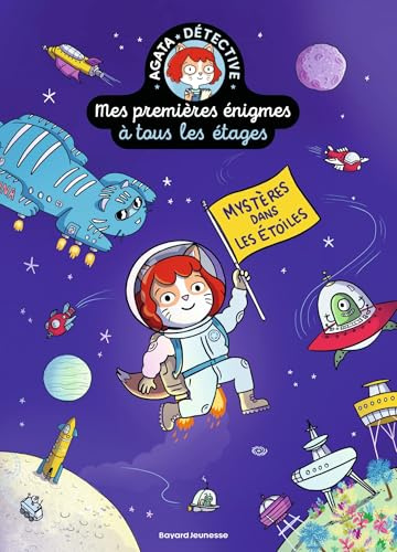 Mes premières énigmes à tous les étages, Tome 07: Mystères dans les étoiles