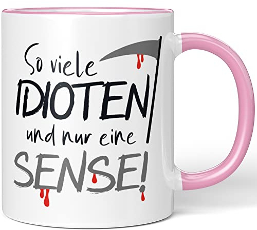 JUNIWORDS Tasse, So viele Idioten und nur eine Sense, Rosa (1007227)