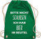 Turnbeutel Rucksack - Festival Zubehör - Bitte nicht schubsen ich hab Bier im Beutel - Unisize - Grün - bierrucksack festival-bag konzert alkohol stoffbeutel biertasche festivaltasche festivals