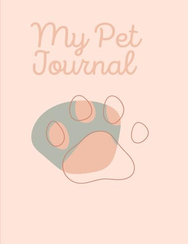 Paw-fect Pet Journal: All Dogs are good Dogs.