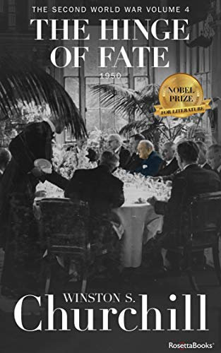 The Hinge of Fate (Winston S. Churchill The Second World War Book 4)