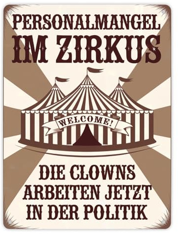 Zirkus - Clowns in der Politik Metallschild XL in 21x28 cm im vintage-Stil Humorvoller Zirkusplakat Look Lustiges Willkommen-Banner für Zirkuszelt mit Clowns
