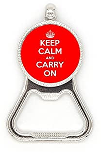 Décapsuleur en acier inoxydable avec inscription « Keep Calm and Carry On »