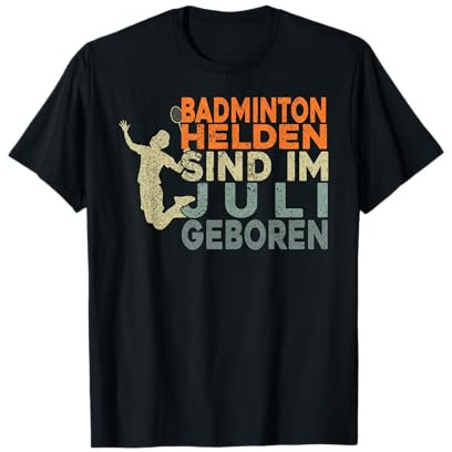 Federball Jungen Geburtstag Juli Badminton Herren T-Shirt