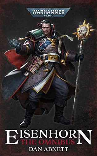 Eisenhorn: The Omnibus (Eisenhorn: Warhammer 40,000) (English Edition)