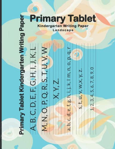 Primary Tablet Kindergarten Writing Paper Landscape: A Primary HandWriting Composition Notebook for Preschool Kids with Dotted Lines