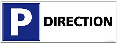 Panneau Parking Direction - Protection anti-UV - Dimensions 350x125 mm - Plastique rigide PVC 1,5 mm
