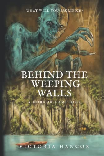 Behind the Weeping Walls (The Cluster of Echoes, Band 4)