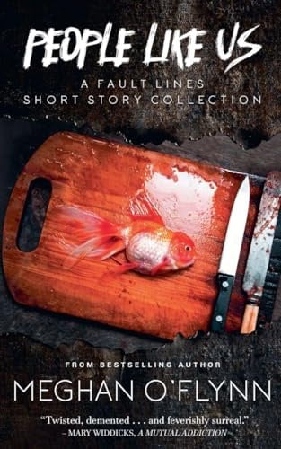 People Like Us: A Fault Lines Short Story Collection