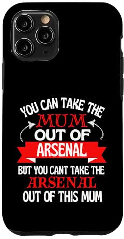 iPhone 11 Pro Arsenal Mum Cant Take Her Out Of Arsenal Case