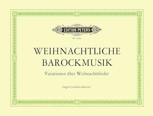 Baroque Music for Christmas: Variationen über Weihnachtslieder