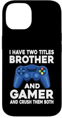 I Have Two Titles Brother And Gamer Video Games Game Boy Case for iPhone 14