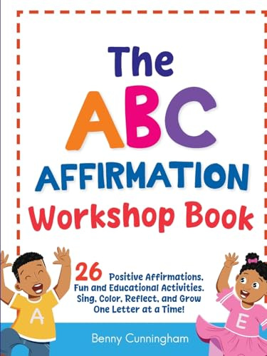 The ABC Affirmation Workshop Book