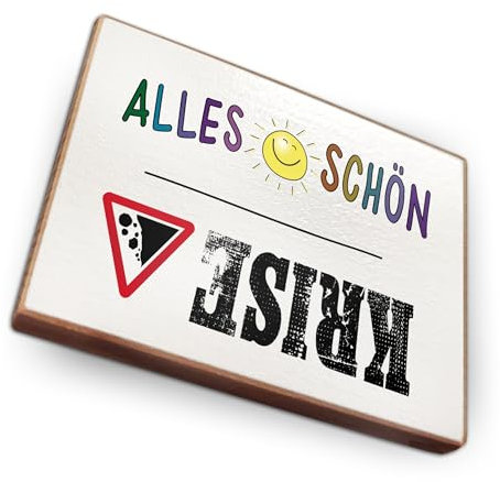 - Kühlschrankmagnet mit Spruch | Handmade aus Buchenholz als tolle Geschenkidee | (Krise - Alles schön)