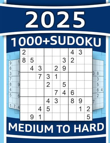 1000+ Sudoku Puzzles for Adults: Medium to Hard Sudoku Puzzles with Detailed Step-by-step Solutions and Hints When You Get Stuck (SUDOKU LADDER, Band 2)