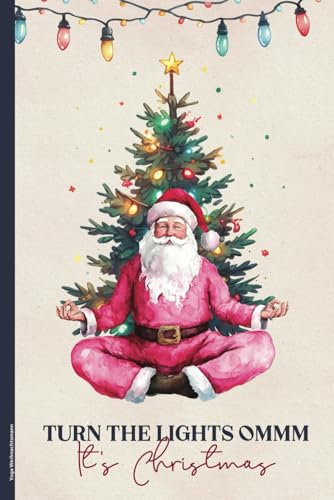 Yoga Weihnachtsmann: Notizbuch A5 liniert Weihnachtsgeschenk Yoga Liebhaber und Yogis schönes Buch für Notizen zu Weihnachten für Yogalehrerin XMAS Geschenk beste Freundin für Meditation Übungen