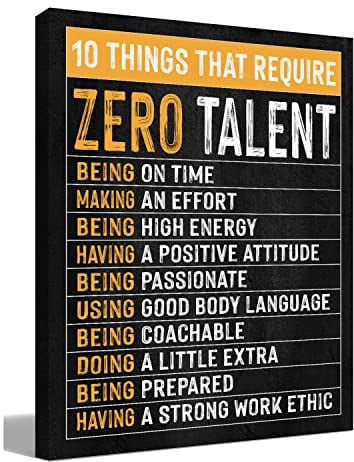 BIWSHA Positive Zitate Ten Things That Require Zero Talent Leinwand-Kunstdrucke Dekor für Zuhause, Büro, Arbeitsplatz, Klassenzimmer, 27.9x35.6 cm, motivierende Büro-Kunstgeschenke