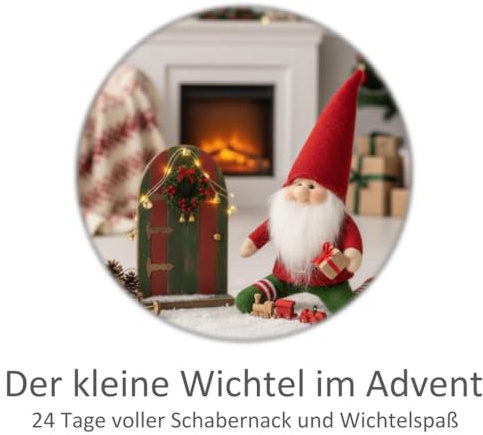 Der kleine Wichtel im Advent: 24 Tage voller Schabernack und Wichtelspaß