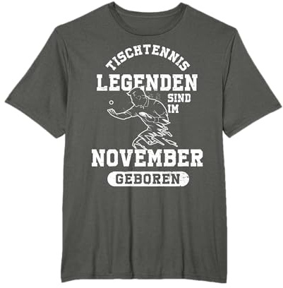 Tischtennis Legenden sind im November geboren Geburtstag T-Shirt