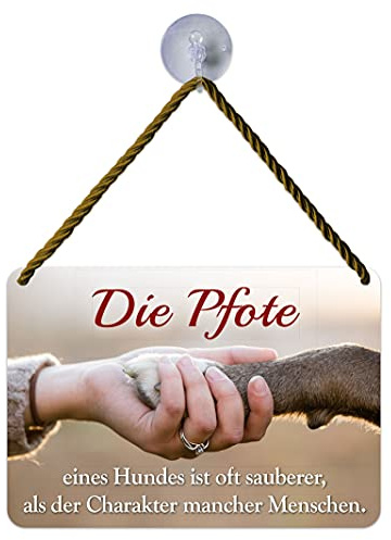Blechwaren Fabrik Braunschweig Kulthänger Blechschild - DIE Pfote EINES HUNDES - Charakter EINES Menschen ! KH157