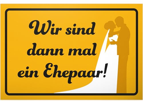 DankeDir! Sind dann mal Ehepaar - Schild Spruch - Deko Geschenk Brautpaar Hochzeit Hochzeitskarte Hochzeitsgeschenk - Accessoires Fotobox Requisiten Partydeko Hochzeitsdeko JGA