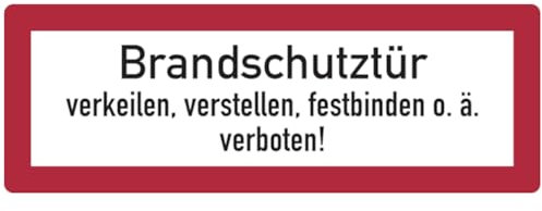 Dreifke® Aufkleber Feuerwehrschild, Brandschutztür verkeilen, verstellen, festbinden o.ä. verboten! - DIN 4066 | 210x74 mm, 1 Stk