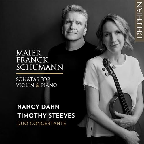 Maier, Franck, Schumann: Sonatas For Violin & Piano