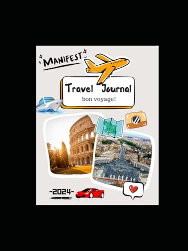Bon Voyage - Travel Journal 2024: Travel Manifest