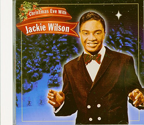 CHRISTMAS EVE WITH JACKIE WILSON