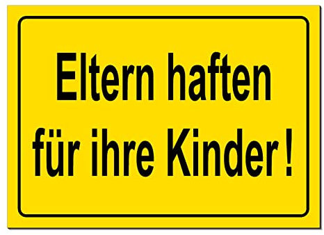 Eltern haften für ihre Kinder-Schild-Aluminium Verbund-300 x 200 x 3 mm Warnschild-Hinweisschild-Türschild (1366 mit Löcher)