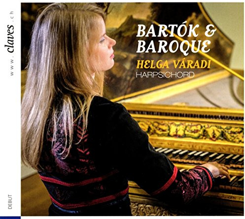 Bartok & Baroque - Werke Für Cembalo Solo