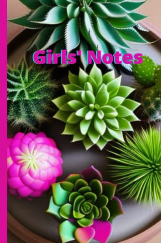 Girls' Notes: Cactus Journal, A Cute and Trendy Diary for Teenage Girls and Women of All Ages