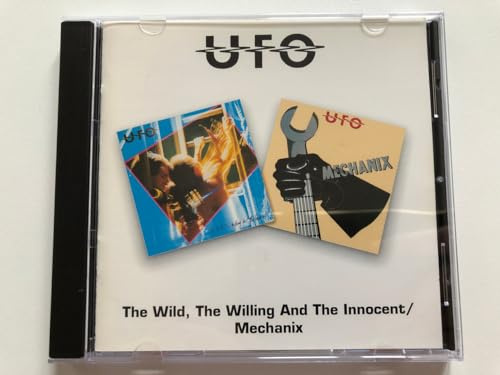 The Wild, The Willing and The Innocent & Mechanix