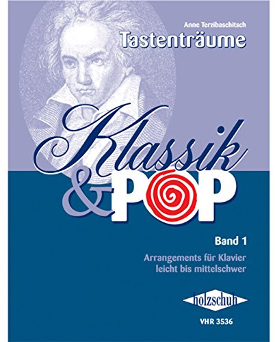 Holzschuh Verlag Klassik + Pop 1, Klavier Terzibaschitsch, mittel