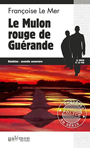 Le Mulon rouge de Guérande: Le Gwen et Le Fur - Tome 8 (French Edition)