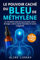 Bleu de Méthylène: Le Pouvoir Caché – Avec ce livre améliorez naturellement votre énergie, votre mémoire, votre clarté mentale et votre longévité grâce à un puissant remède naturel oublié