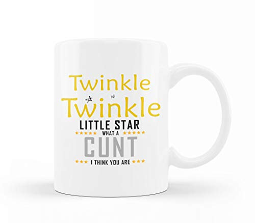 VIROSA Rude Funny Mug – Twinkle Twinkle Little Star What a C*nt I Think You are – Sarcastic Gift for Friends, Coworkers – Secret Santa, Christmas, Birthday Present – 11oz Ceramic Coffee Cup