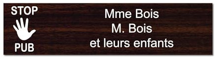 Plaque gravée pour nom boîte aux lettres STOP PUB autocollante 10x2,5cm personnalisée 1 à 3 lignes Bois