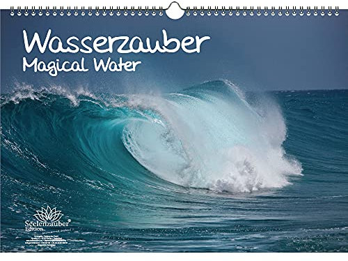 Wasserzauber DIN A3 Kalender - Immerwährender Kalender Wasser und Wasserfälle - Seelenzauber
