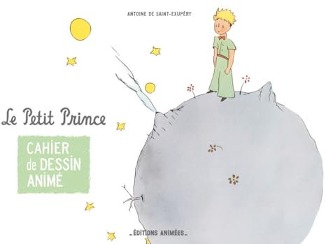 Cahier de dessin animé - Le Petit Prince