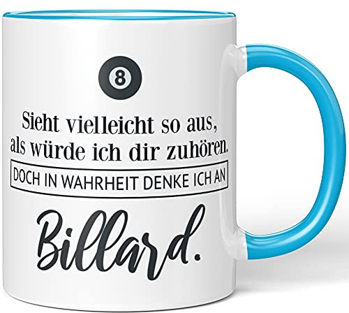 JUNIWORDS Tasse, Sieht vielleicht so aus, als würde ich dir zuhören. Doch in Wahrheit denke ich an Billard (1001714), Wähle Farbe, Blau