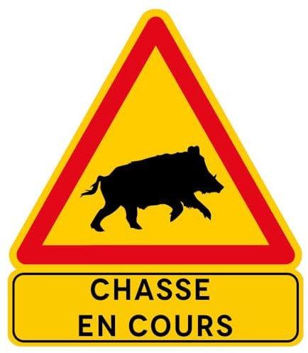 Panneau de chasse en cours. Signalisation temporaire de chasse en Comacel 5mm. -