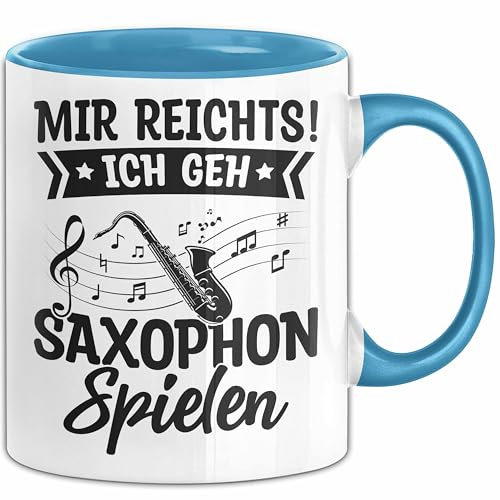 Saxophon-Spieler Geschenk Tasse Mir Reichts Ich Geh Saxophon Spielen Geschenkidee Geburtstag Kaffee-Becher (Blau)