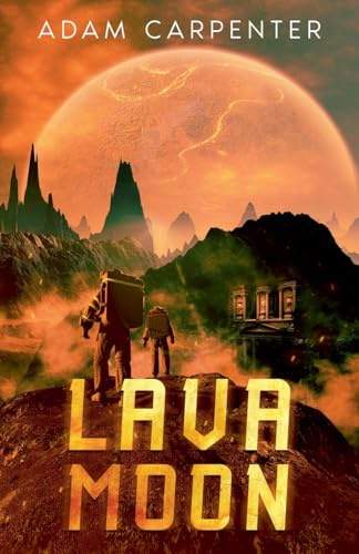 Lava Moon (Space Freighter Tulyar, Band 3)