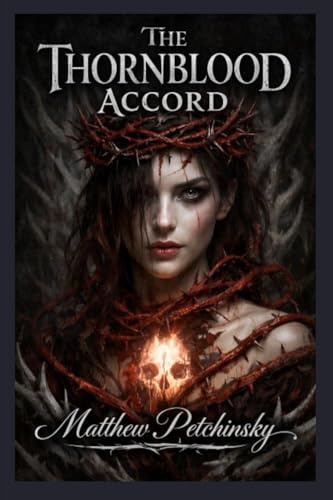The Thornblood Accord