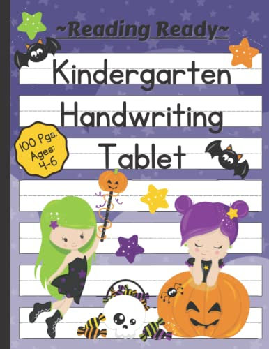 Reading Ready! Kindergarten Handwriting Tablet. Beginner's Alphabet and Handwriting Practice Paper for Kids ages 4-6.: Kindergarten Primary Halloween ... Dotted Lined Paper for Pre-Writing Skills.